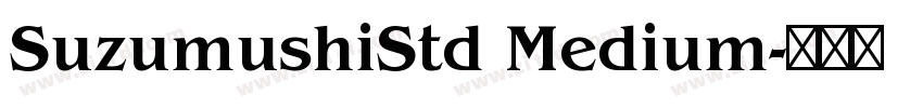 SuzumushiStd Medium字体转换